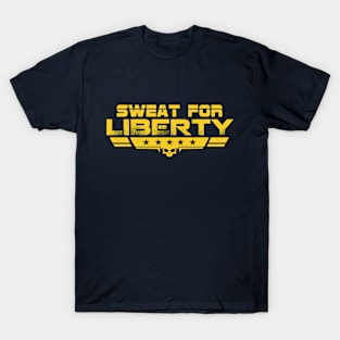 Sweat For Liberty T-Shirt